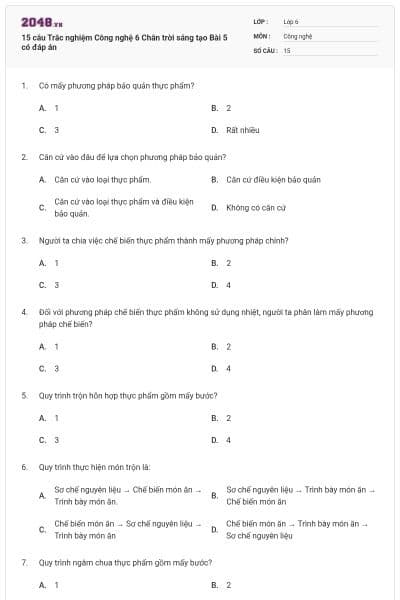 15 câu Trắc nghiệm Công nghệ 6 Chân trời sáng tạo Bài 5 có đáp án