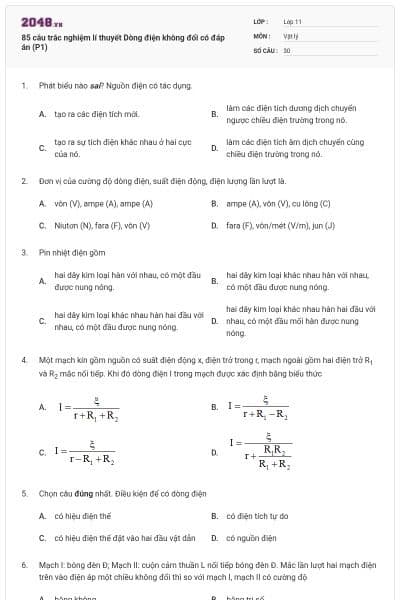 85 câu trắc nghiệm lí thuyết Dòng điện không đổi có đáp án (P1)