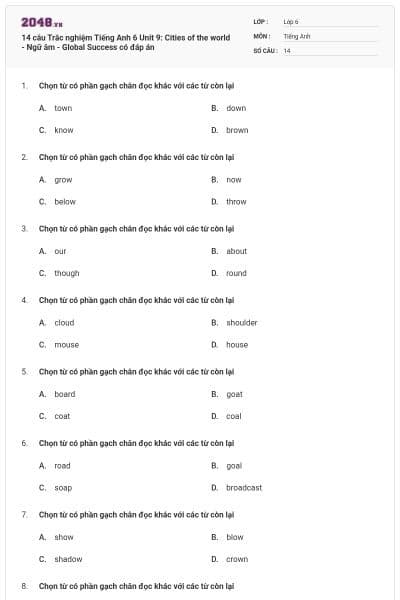 14 câu Trắc nghiệm Tiếng Anh 6 Unit 9: Cities of the world - Ngữ âm - Global Success có đáp án