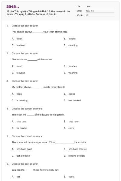 17 câu Trắc nghiệm Tiếng Anh 6 Unit 10: Our houses in the future - Từ vựng 2 - Global Success có đáp án