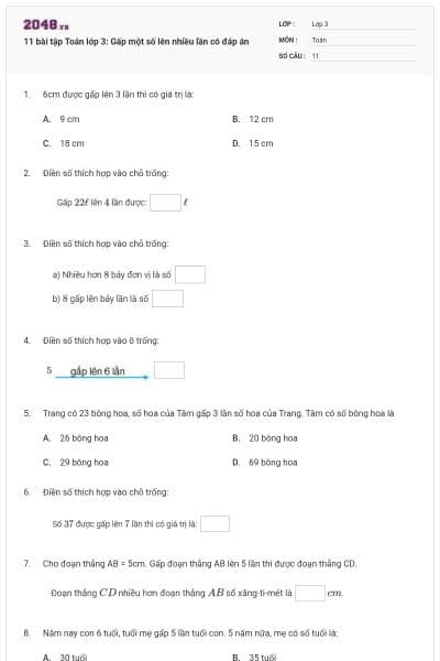 11 bài tập Toán lớp 3: Gấp một số lên nhiều lần có đáp án