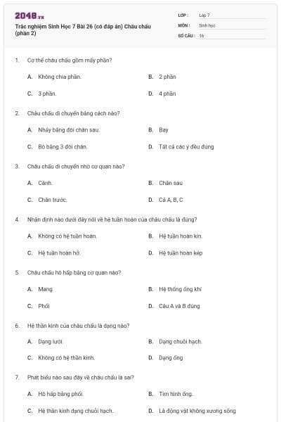 Trắc nghiệm Sinh Học 7 Bài 26 (có đáp án) Châu chấu (phần 2)