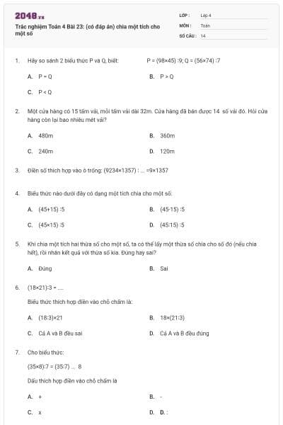 Trắc nghiệm Toán 4 Bài 23: (có đáp án) chia một tích cho một số