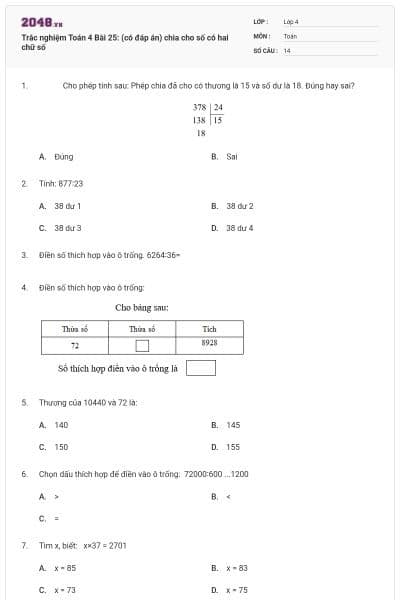 Trắc nghiệm Toán 4 Bài 25: (có đáp án) chia cho số có hai chữ số