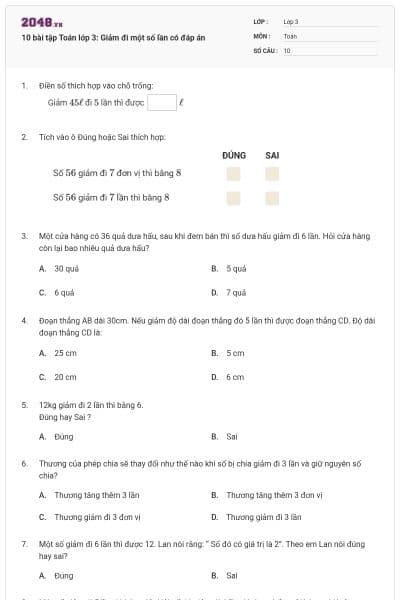 10 bài tập Toán lớp 3: Giảm đi một số lần có đáp án