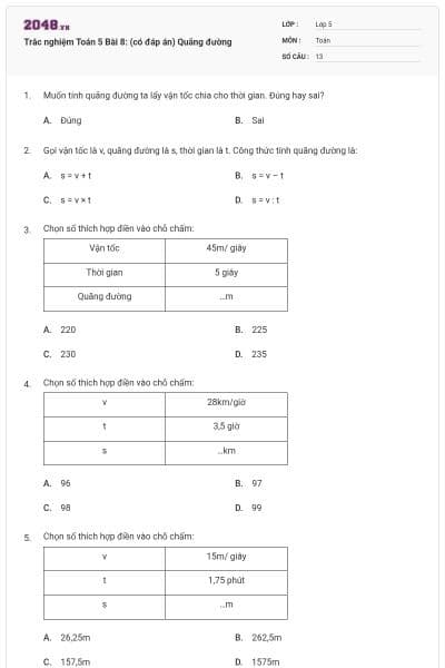 Trắc nghiệm Toán 5 Bài 8: (có đáp án) Quãng đường