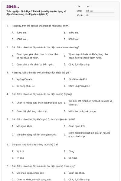 Trắc nghiệm Sinh Học 7 Bài 44: (có đáp án) Đa dạng và đặc điểm chung của lớp chim (phần 2)