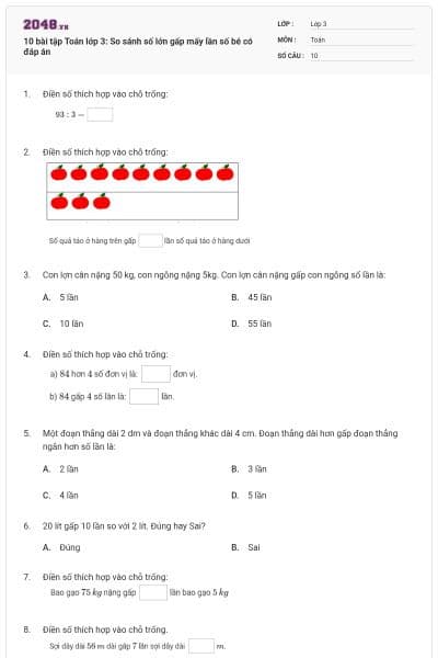 10 bài tập Toán lớp 3: So sánh số lớn gấp mấy lần số bé có đáp án