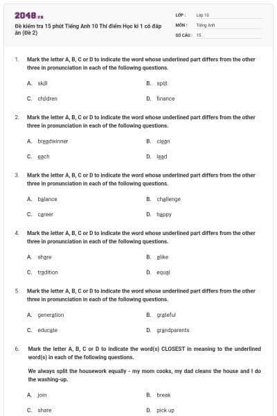 Đề kiểm tra 15 phút Tiếng Anh 10 Thí điểm Học kì 1 có đáp án (Đề 2)