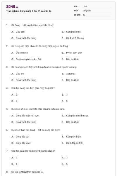 Trắc nghiệm Công nghệ 8 Bài 51 có đáp án