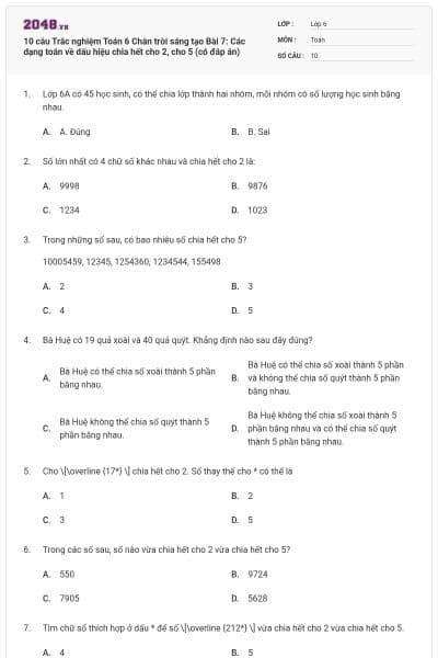10 câu Trắc nghiệm Toán 6 Chân trời sáng tạo Bài 7: Các dạng toán về dấu hiệu chia hết cho 2, cho 5 (có đáp án)