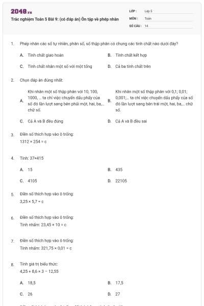 Trắc nghiệm Toán 5 Bài 9: (có đáp án) Ôn tập về phép nhân