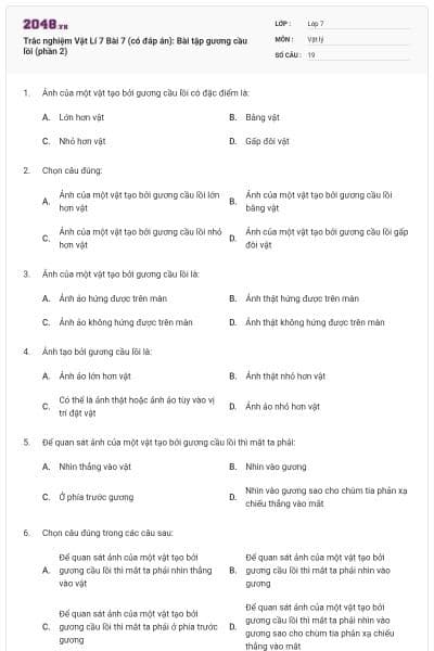 Trắc nghiệm Vật Lí 7 Bài 7 (có đáp án): Bài tập gương cầu lồi (phần 2)