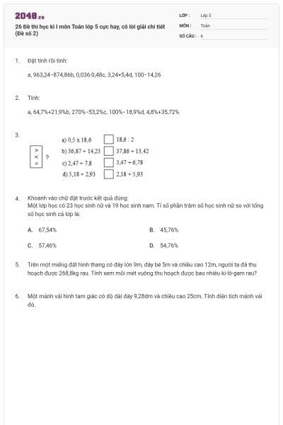 26 Đề thi học kì I môn Toán lớp 5 cực hay, có lời giải chi tiết (Đề số 2)