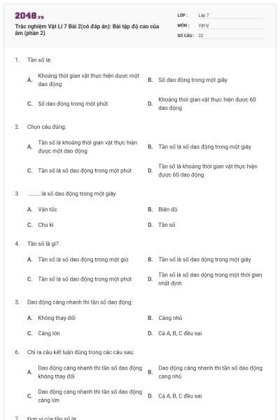 Trắc nghiệm Vật Lí 7 Bài 2(có đáp án): Bài tập độ cao của âm (phần 2)