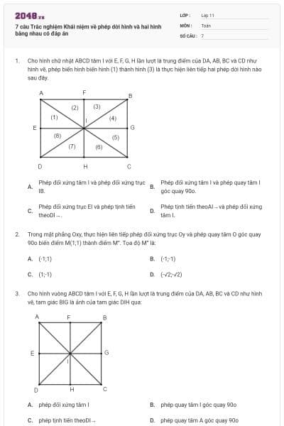 7 câu Trắc nghiệm Khái niệm về phép dời hình và hai hình bằng nhau có đáp án