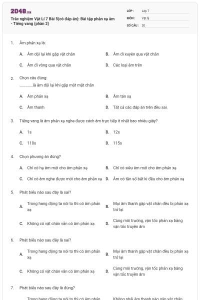 Trắc nghiệm Vật Lí 7 Bài 5(có đáp án): Bài tập phản xạ âm - Tiếng vang (phần 2)