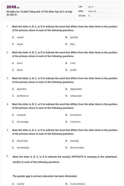 Đề kiểm tra 15 phút Tiếng Anh 10 Thí điểm Học kì 2 có đáp án (Đề 2)