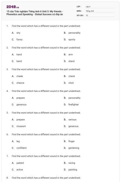15 câu Trắc nghiệm Tiếng Anh 6 Unit 3: My friends - Phonetics and Speaking - Global Success có đáp án