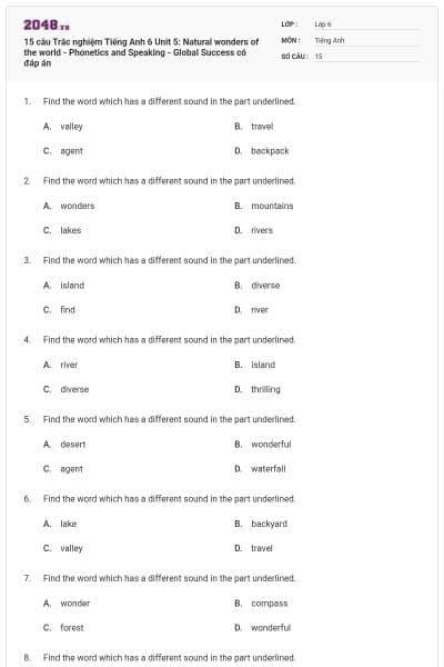 15 câu Trắc nghiệm Tiếng Anh 6 Unit 5: Natural wonders of the world - Phonetics and Speaking - Global Success có đáp án