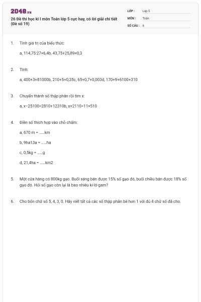 26 Đề thi học kì I môn Toán lớp 5 cực hay, có lời giải chi tiết (Đề số 19)