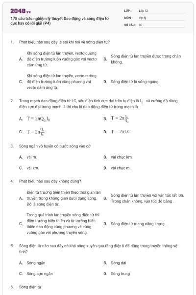 175 câu trắc nghiệm lý thuyết Dao động và sóng điện từ cực hay có lời giải (P4)