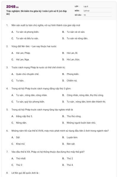 Trắc nghiệm: Đề kiểm tra giữa kỳ I môn Lịch sử 8 (có đáp án)