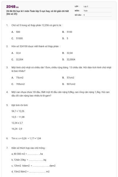 26 Đề thi học kì I môn Toán lớp 5 cực hay, có lời giải chi tiết (Đề số 25)
