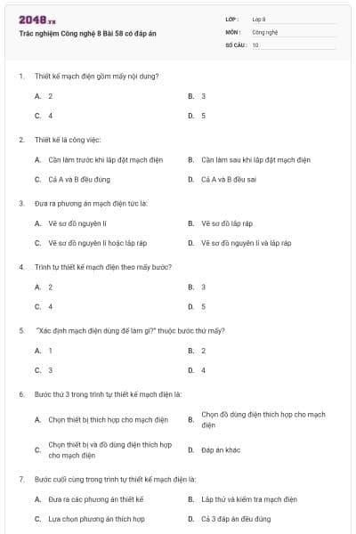 Trắc nghiệm Công nghệ 8 Bài 58 có đáp án