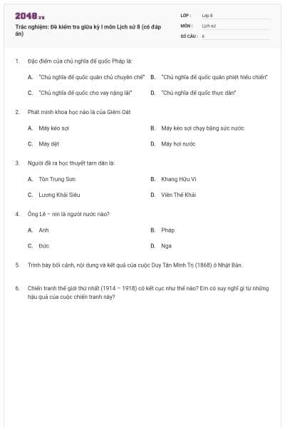 Trắc nghiệm: Đề kiểm tra giữa kỳ I môn Lịch sử 8 (có đáp án)