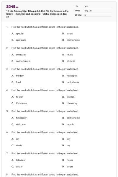 15 câu Trắc nghiệm Tiếng Anh 6 Unit 10: Our houses in the future - Phonetics and Speaking - Global Success có đáp án