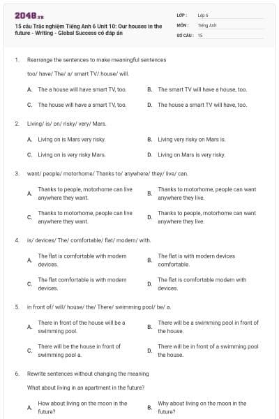15 câu Trắc nghiệm Tiếng Anh 6 Unit 10: Our houses in the future - Writing - Global Success có đáp án