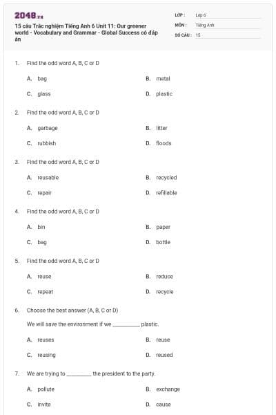 15 câu Trắc nghiệm Tiếng Anh 6 Unit 11: Our greener world - Vocabulary and Grammar - Global Success có đáp án