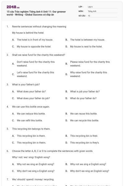 15 câu Trắc nghiệm Tiếng Anh 6 Unit 11: Our greener world - Writing - Global Success có đáp án