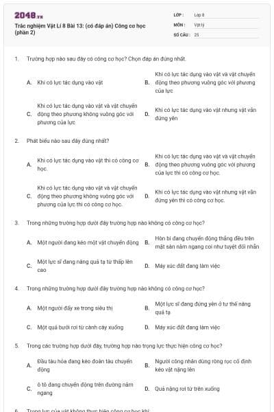 Trắc nghiệm Vật Lí 8 Bài 13: (có đáp án) Công cơ học (phần 2)