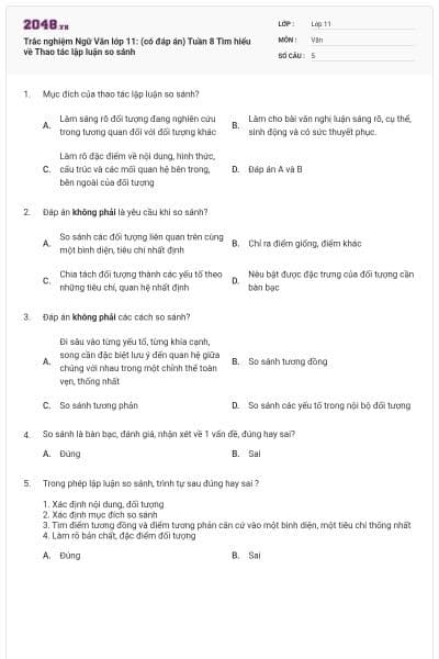 Trắc nghiệm Ngữ Văn lớp 11: (có đáp án) Tuần 8 Tìm hiểu về Thao tác lập luận so sánh