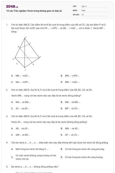 10 câu Trắc nghiệm Vectơ trong không gian có đáp án