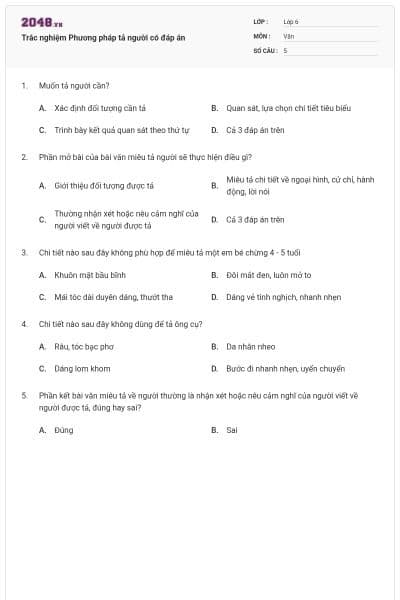 Trắc nghiệm Phương pháp tả người có đáp án