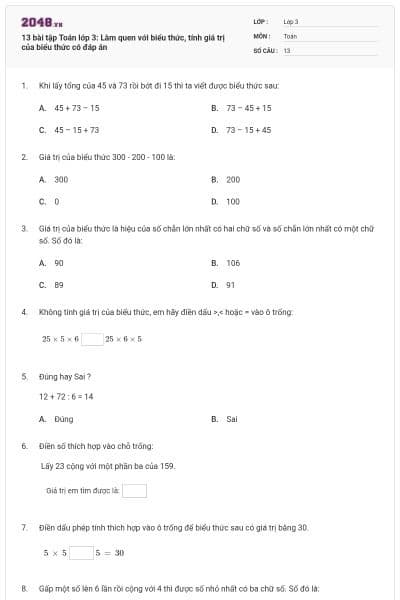 13 bài tập Toán lớp 3: Làm quen với biểu thức, tính giá trị của biểu thức có đáp án
