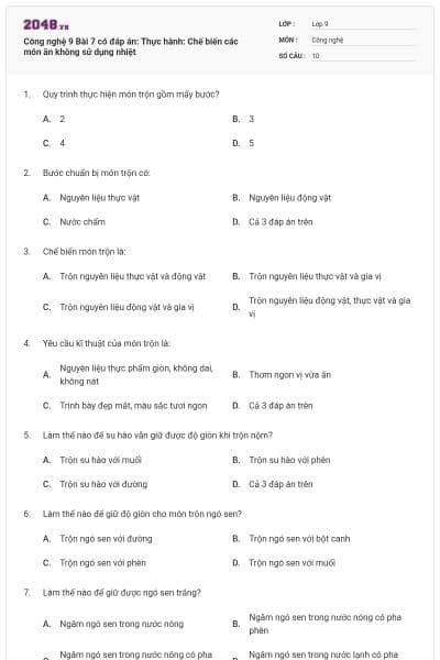 Công nghệ 9 Bài 7 có đáp án: Thực hành: Chế biến các món ăn không sử dụng nhiệt