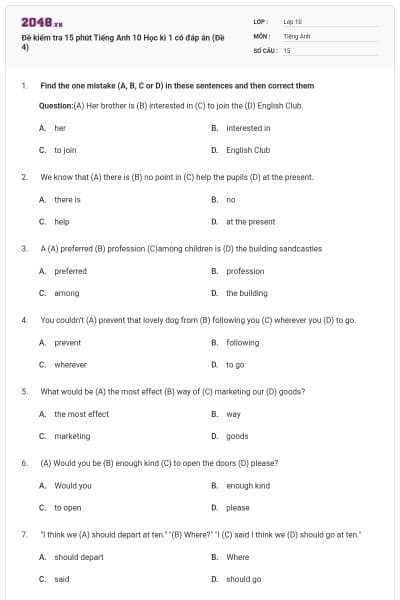 Đề kiểm tra 15 phút Tiếng Anh 10 Học kì 1 có đáp án (Đề 4)