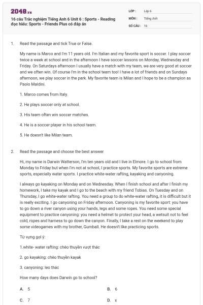 16 câu Trắc nghiệm Tiếng Anh 6 Unit 6 : Sports - Reading đọc hiểu: Sports - Friends Plus có đáp án