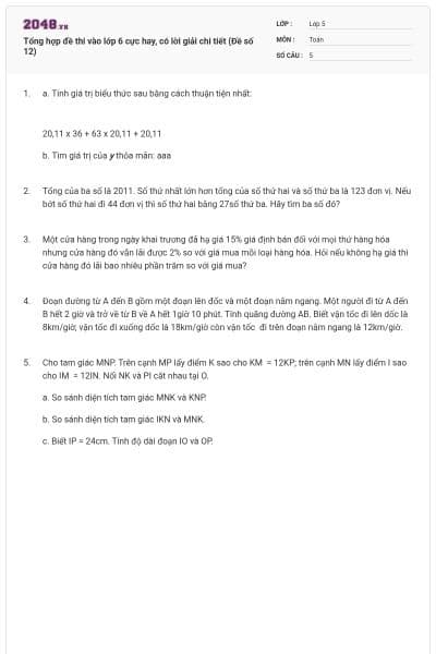 Tổng hợp đề thi vào lớp 6 cực hay, có lời giải chi tiết (Đề số 12)