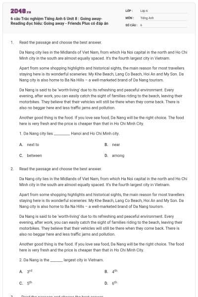 6 câu Trắc nghiệm Tiếng Anh 6 Unit 8 : Going away- Reading đọc hiểu: Going away - Friends Plus có đáp án