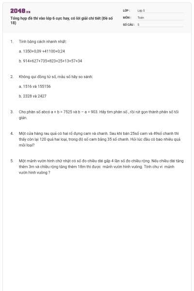 Tổng hợp đề thi vào lớp 6 cực hay, có lời giải chi tiết (Đề số 18)