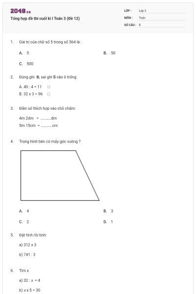 Tổng hợp đề thi cuối kì I Toán 3 (Đề 12)