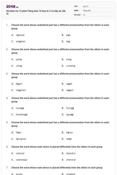 Đề kiểm tra 15 phút Tiếng Anh 10 Học kì 2 có đáp án (Đề 4)