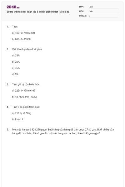 20 Đề thi Học Kì I Toán lớp 5 có lời giải chi tiết (Đề số 8)