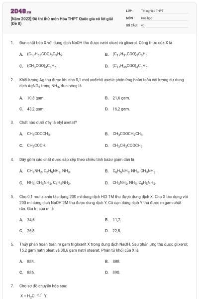 [Năm 2022] Đề thi thử môn Hóa THPT Quốc gia có lời giải (Đề 8)