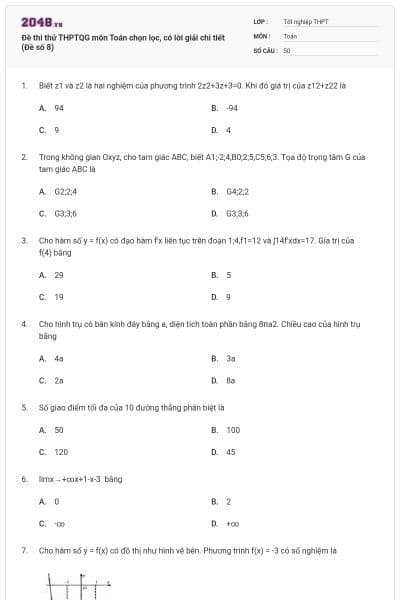 Đề thi thử THPTQG môn Toán chọn lọc, có lời giải chi tiết (Đề số 8)